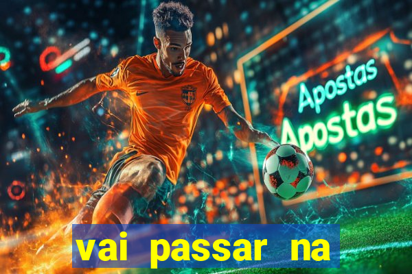 vai passar na globo o jogo do vasco