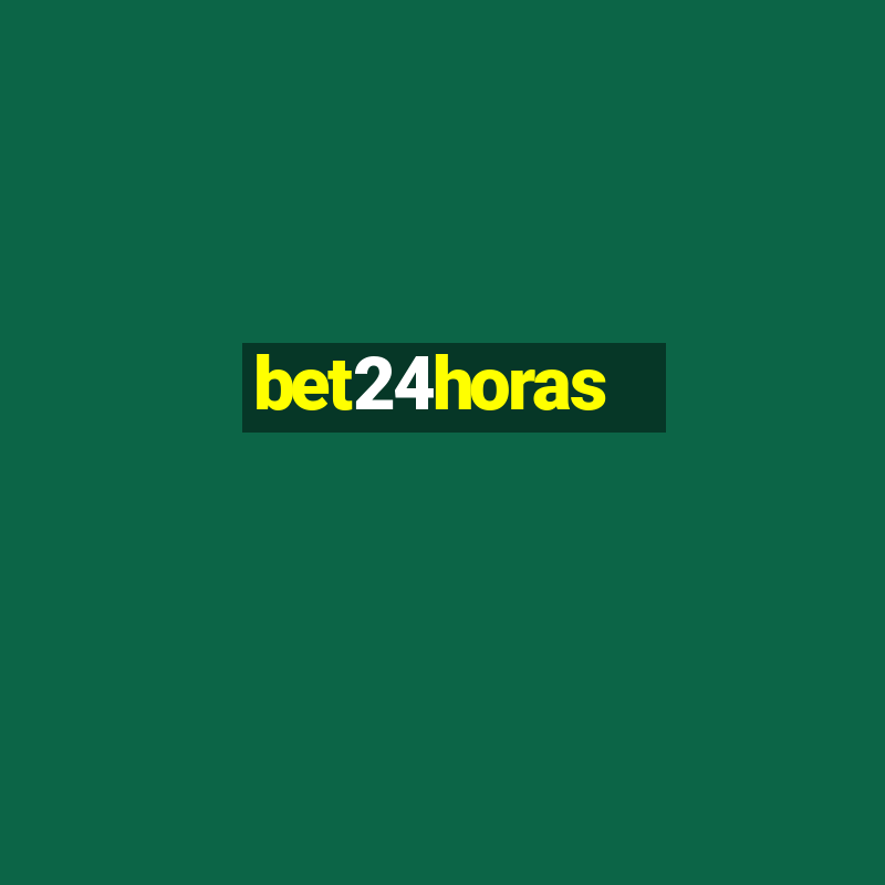 bet24horas