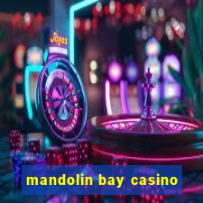 mandolin bay casino