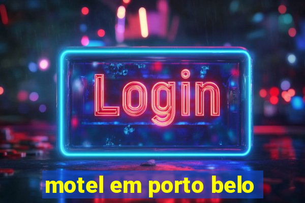 motel em porto belo