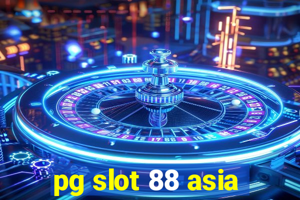 pg slot 88 asia