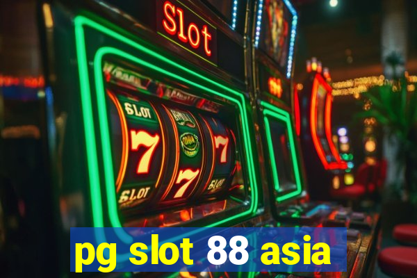 pg slot 88 asia