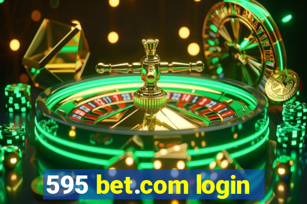 595 bet.com login