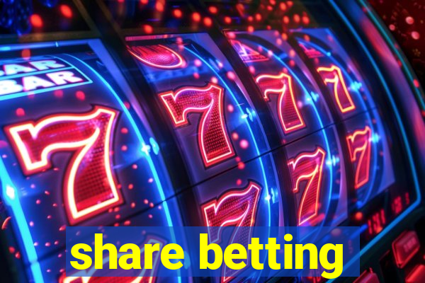 share betting