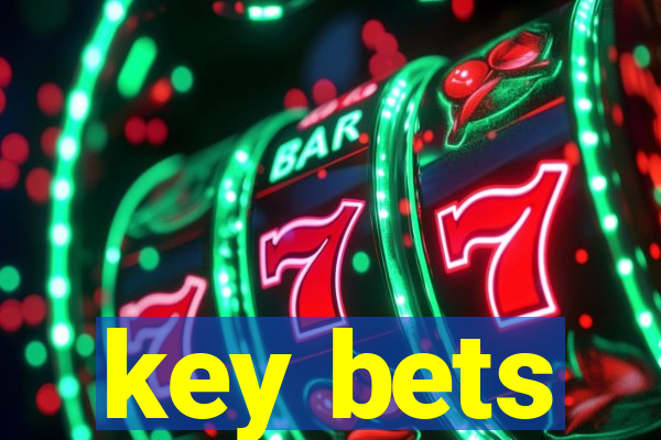 key bets