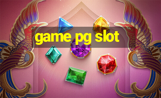 game pg slot