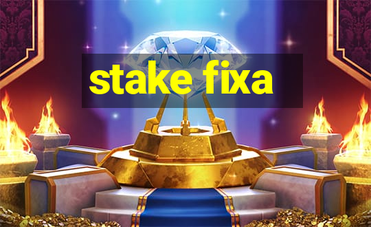 stake fixa