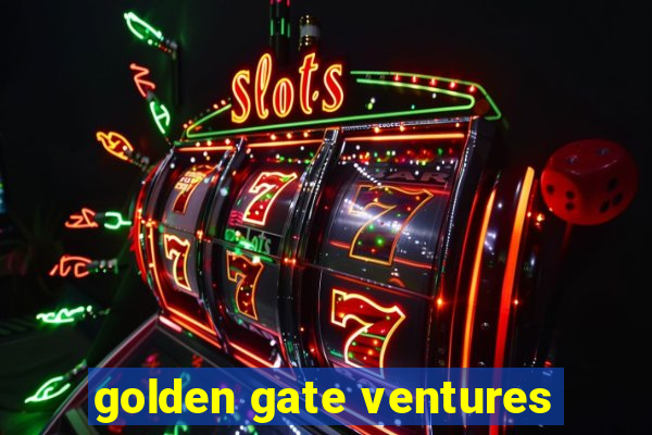 golden gate ventures