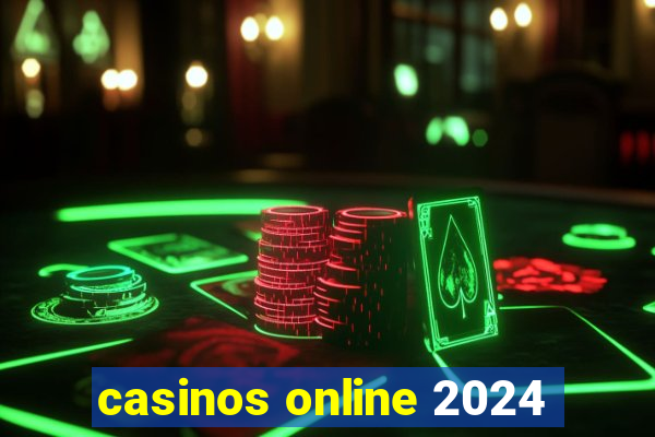 casinos online 2024