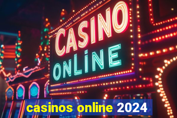 casinos online 2024