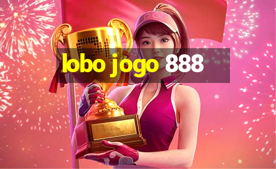 lobo jogo 888