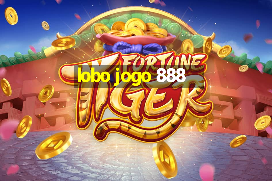 lobo jogo 888