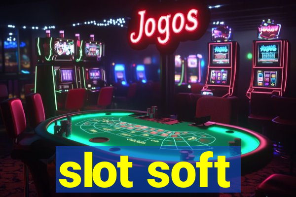 slot soft