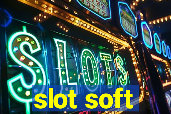 slot soft