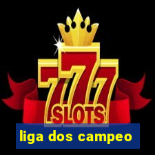 liga dos campeo