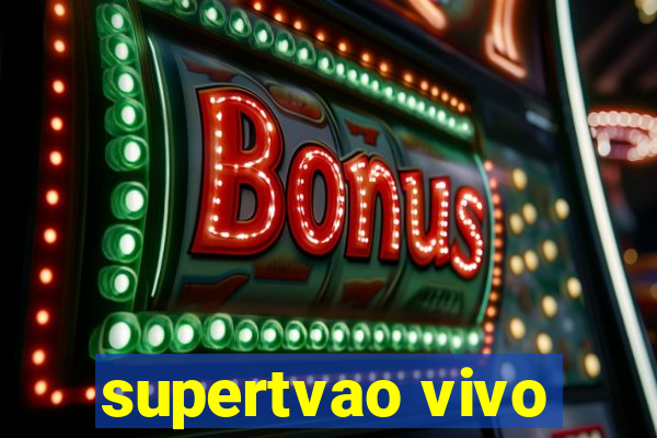 supertvao vivo