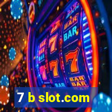 7 b slot.com