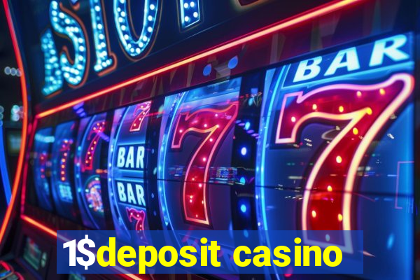 1$deposit casino