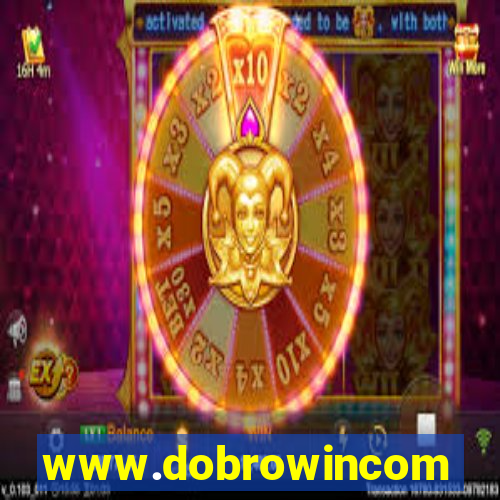 www.dobrowincom