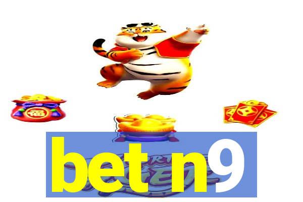 bet n9