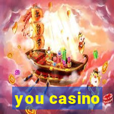 you casino