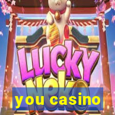 you casino