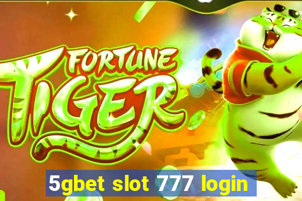 5gbet slot 777 login