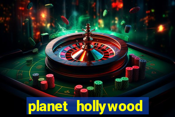 planet hollywood resort and casino