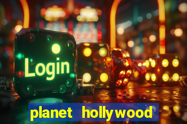 planet hollywood resort and casino