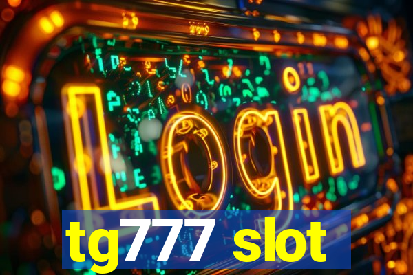 tg777 slot