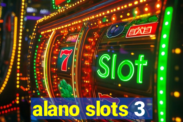 alano slots 3