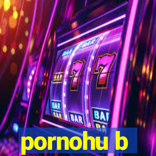 pornohu b