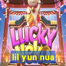 lil yun nua