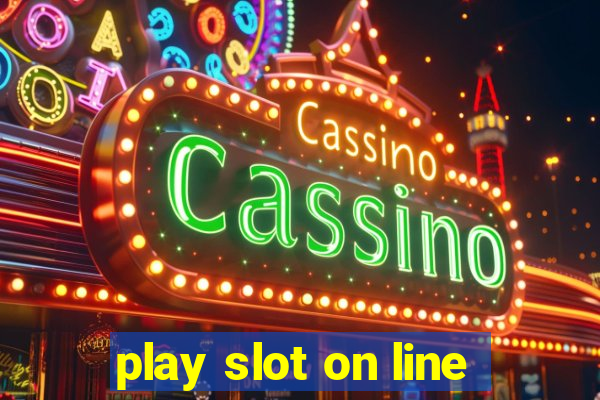 play slot on line