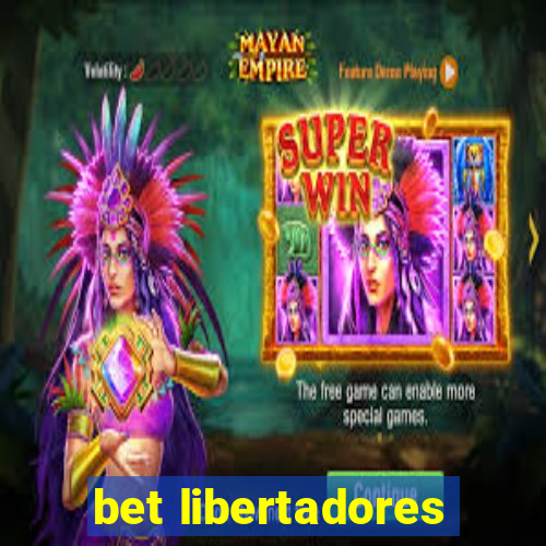 bet libertadores