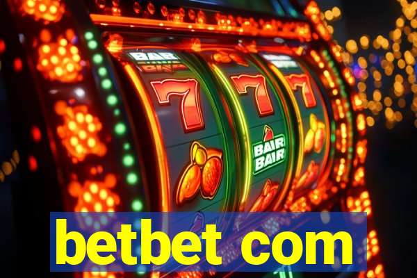 betbet com