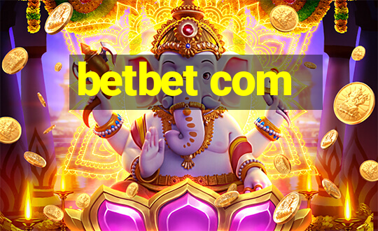 betbet com