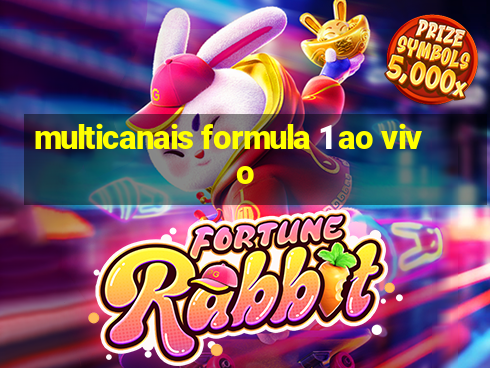 multicanais formula 1 ao vivo