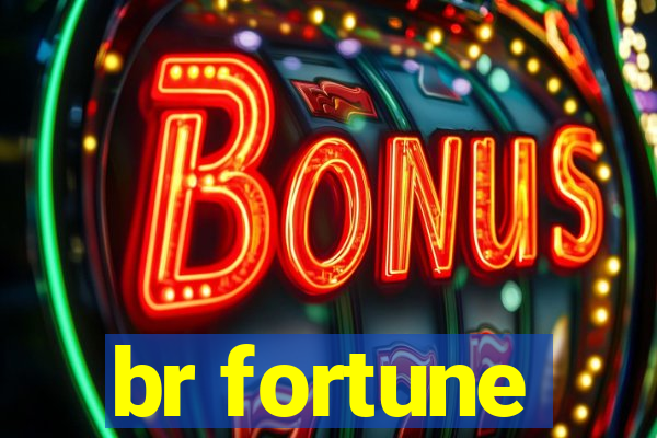 br fortune