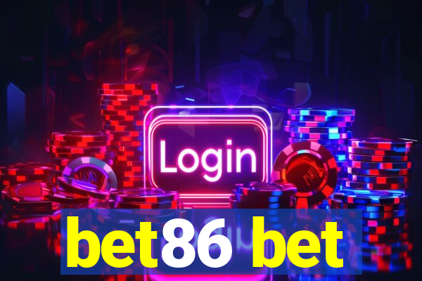 bet86 bet