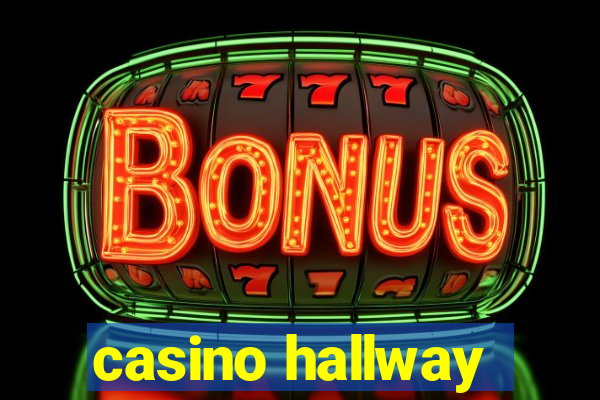 casino hallway