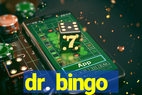 dr. bingo