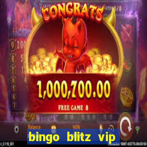 bingo blitz vip pro download