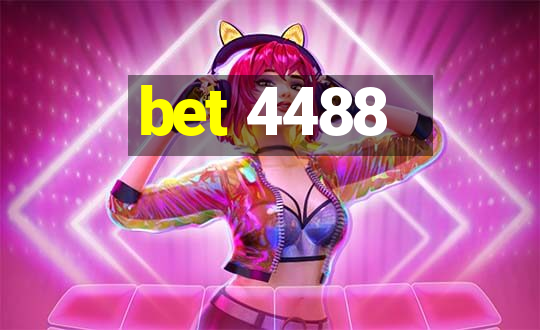 bet 4488