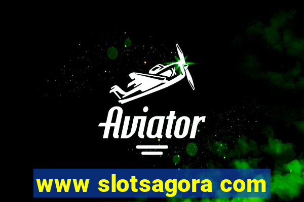 www slotsagora com