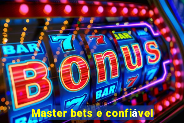 Master bets e confiável