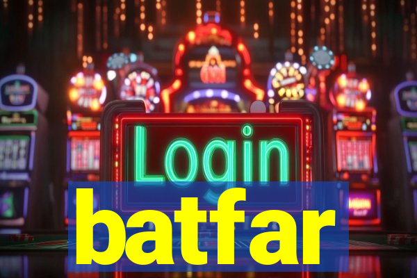 batfar