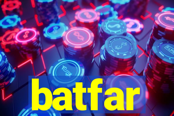 batfar