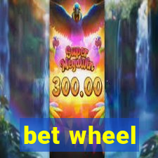 bet wheel