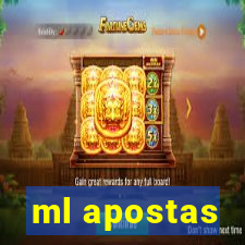 ml apostas